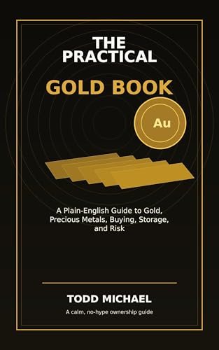 The Practical Gold Book: A Plain-English Guide to Gold, Precious Metals, Buying, Storage, and Risk — book cover